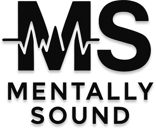 Mentally Sound